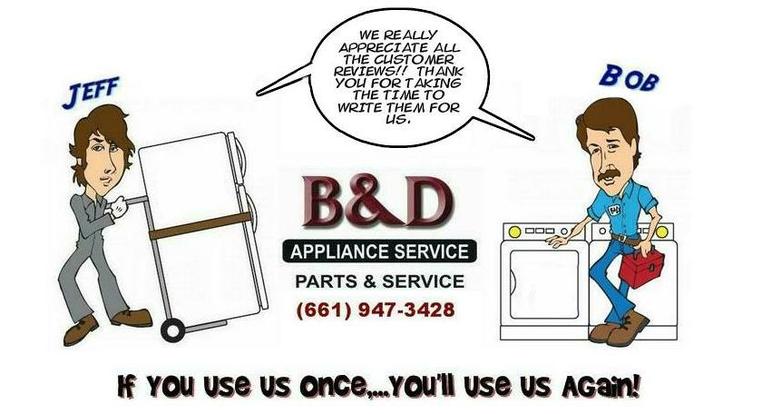 Customer Reviews for B&D Appliance Repair Service Antelope Valley, CA